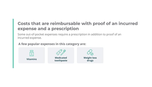 Costs that are reimbursable with proof of an incurred expense and prescription