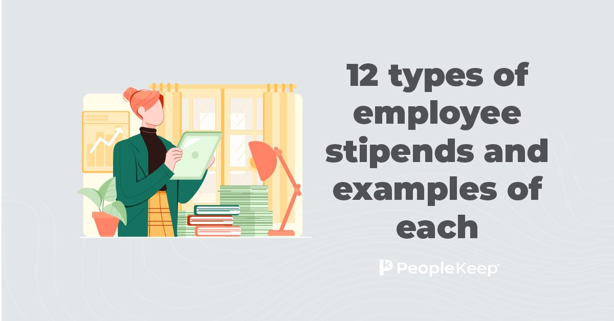 12 types of employee stipends and examples of each