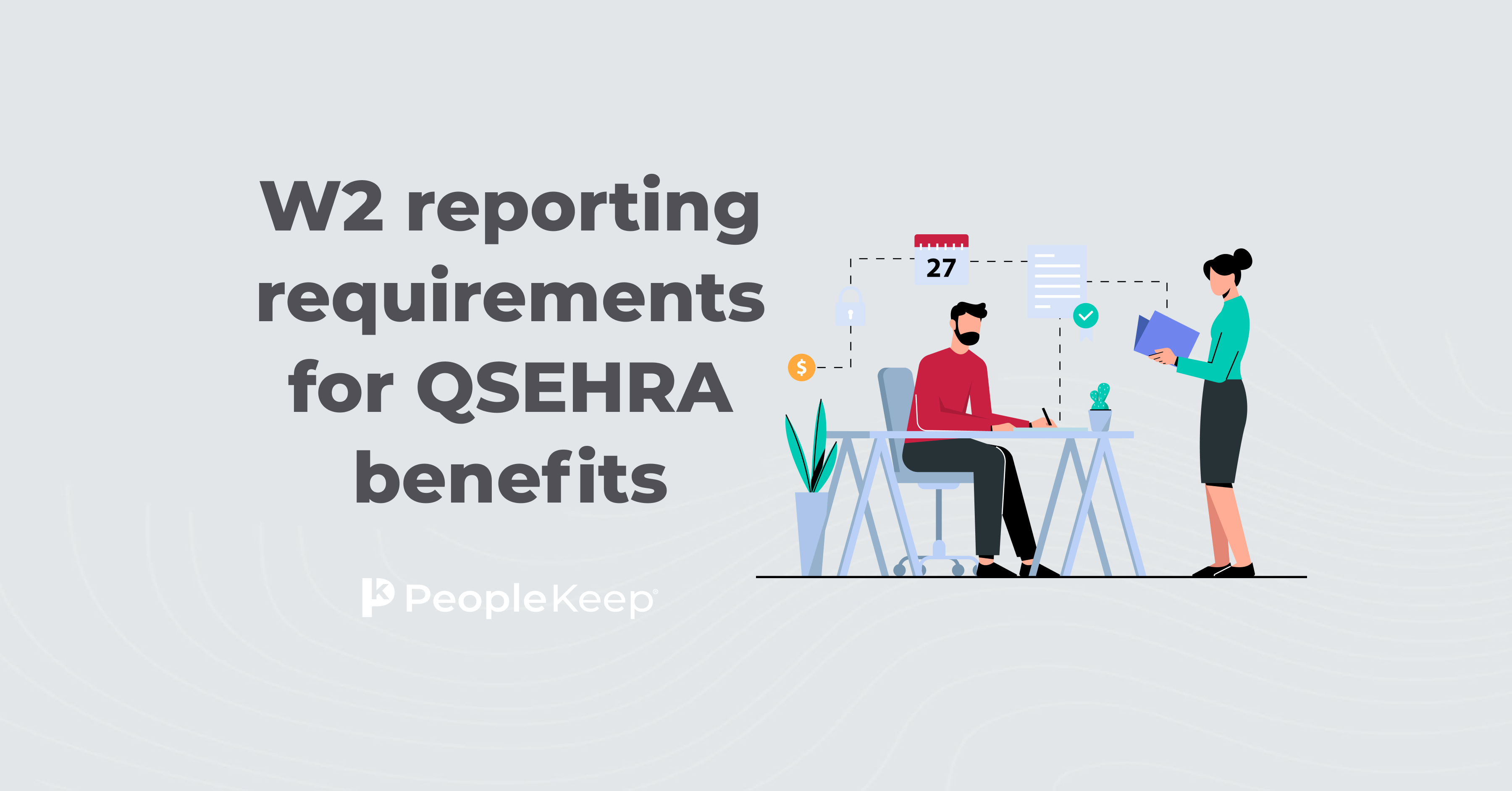 W-2 reporting requirements for QSEHRA benefits