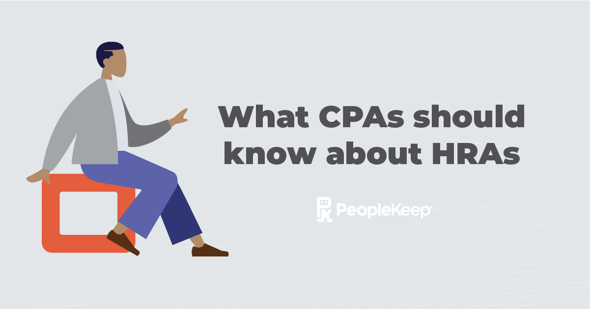 What CPAs should know about HRAs