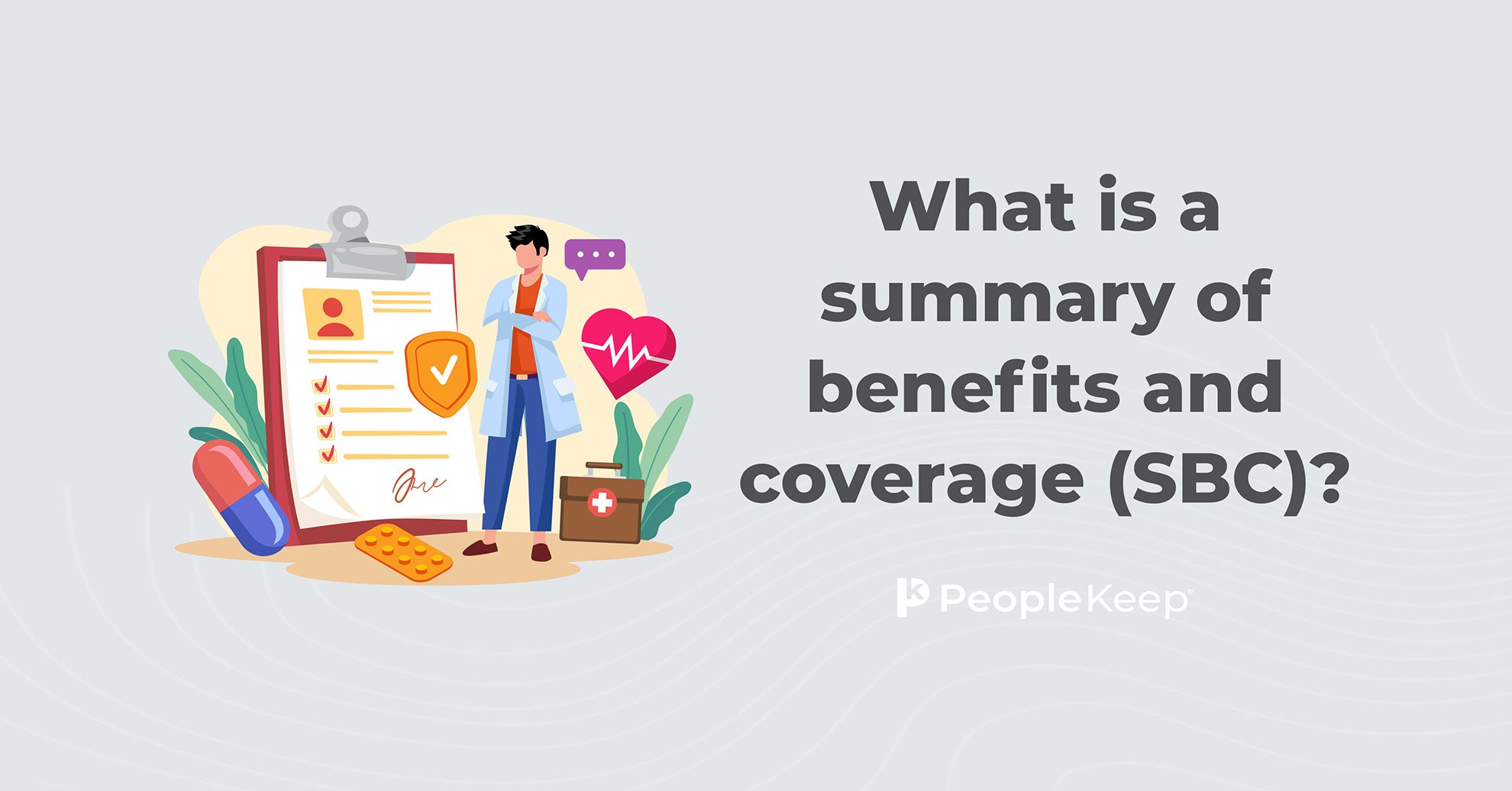 What is a summary of benefits and coverage (SBC)?