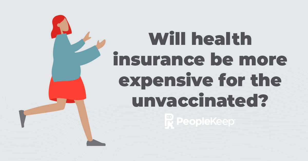 Will health insurance be more expensive for the unvaccinated?