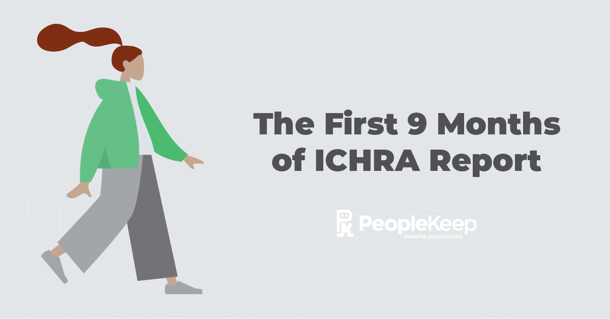 The first nine months of ICHRA report